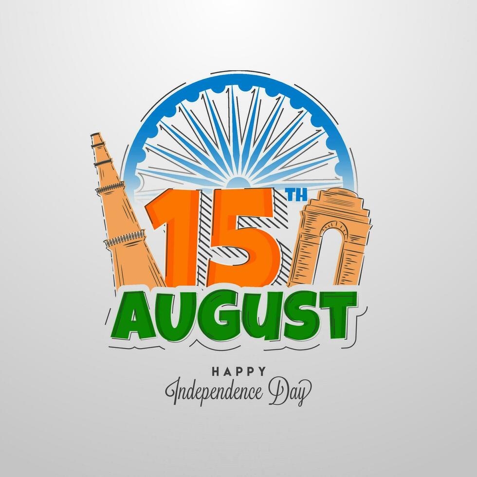 15th August Text With Ashoka Wheel And India Famous Monument On White Background For Happy Independence Day. vector