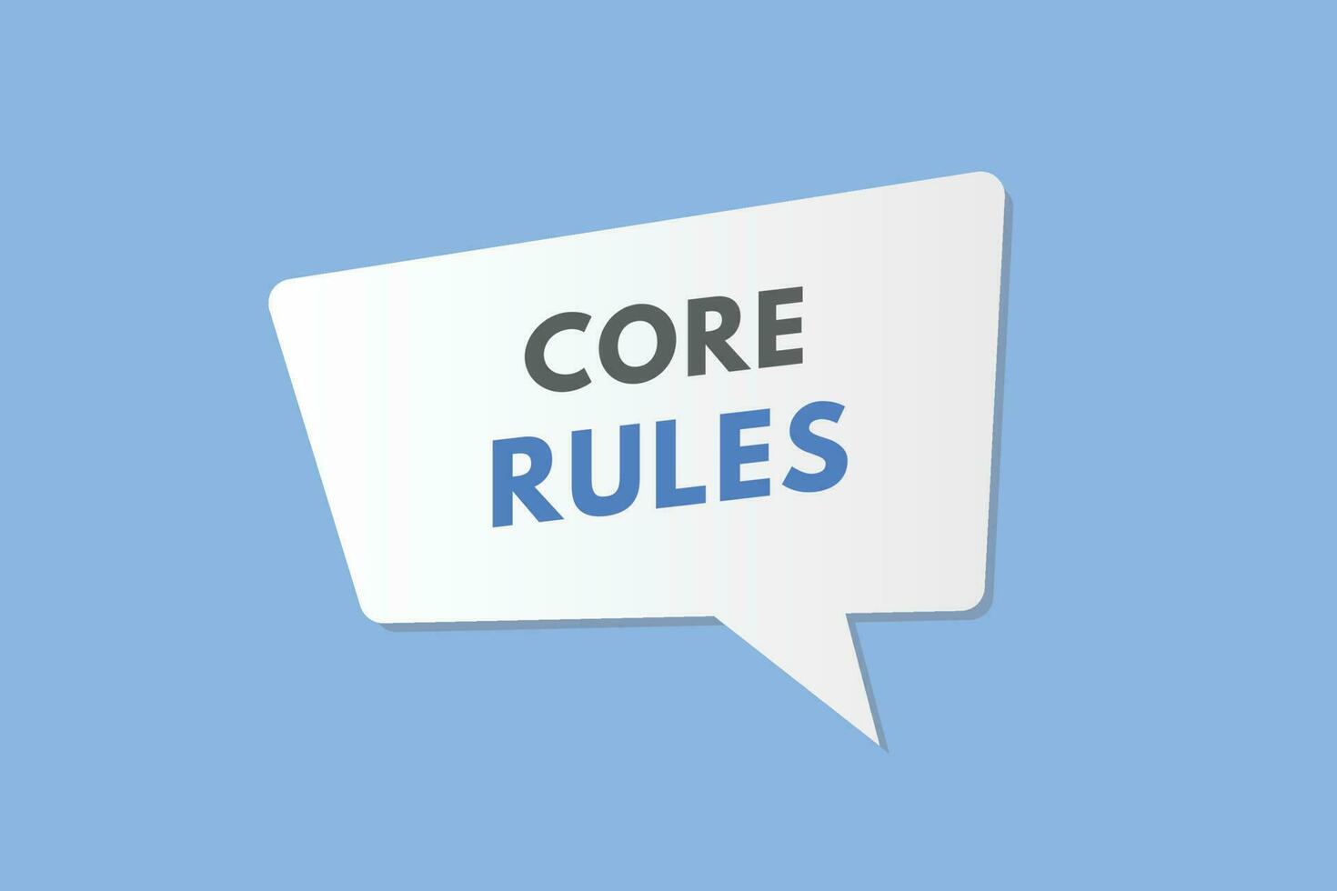 Core Rules text Button. Core Rules Sign Icon Label Sticker Web Buttons vector