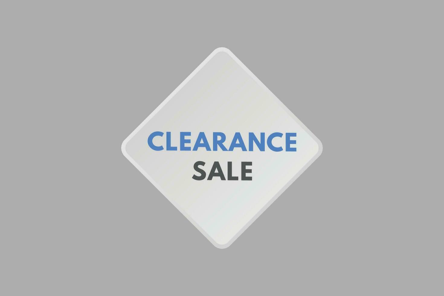 Clearance Sale text Button. Clearance Sale Sign Icon Label Sticker Web Buttons vector