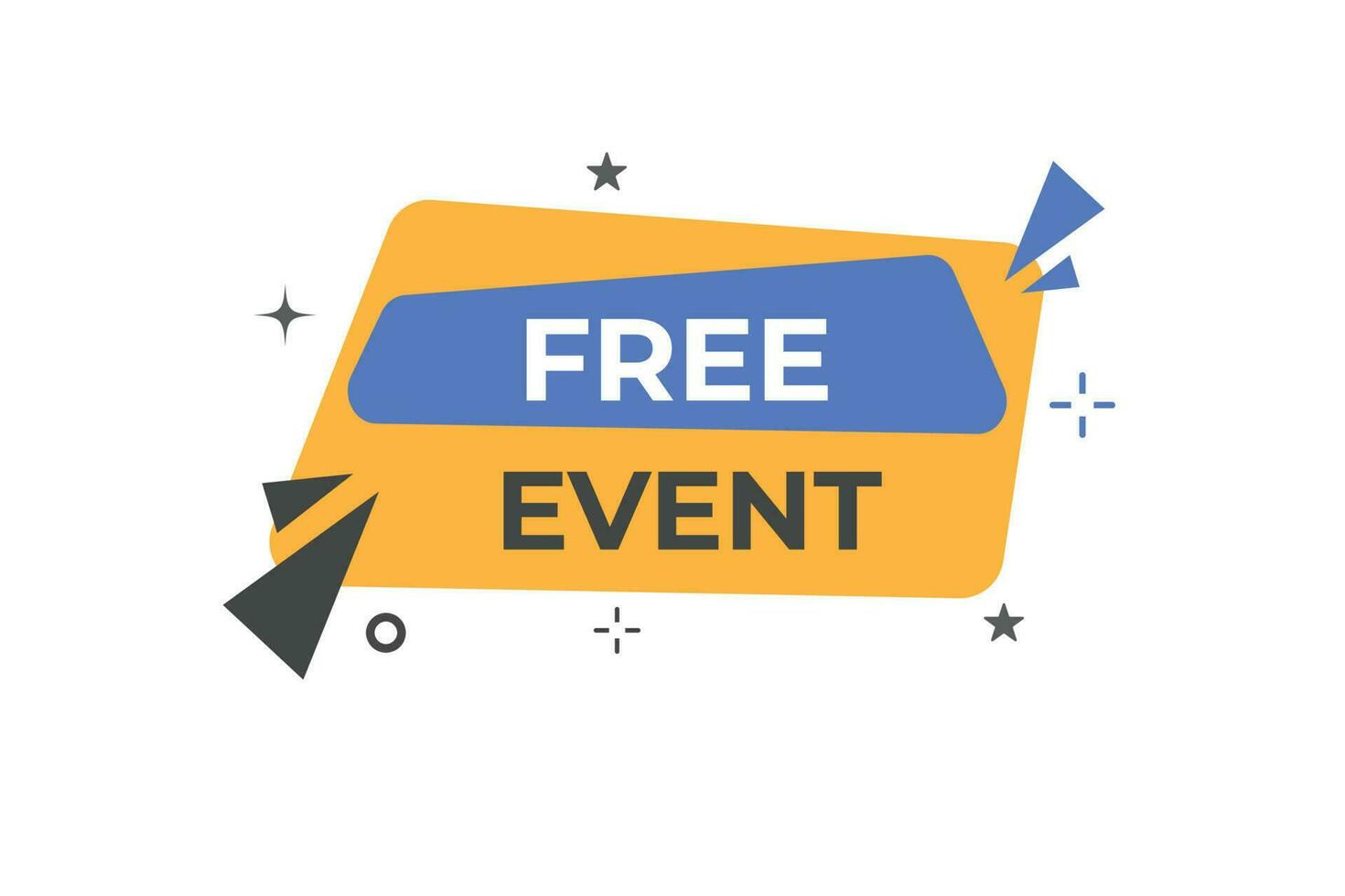 Free Event Button. Speech Bubble, Banner Label Free Event vector