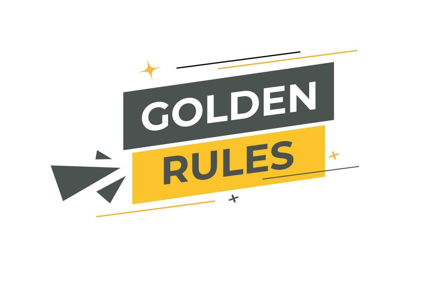 Golden Rules Button. Speech Bubble, Banner Label Golden Rules vector