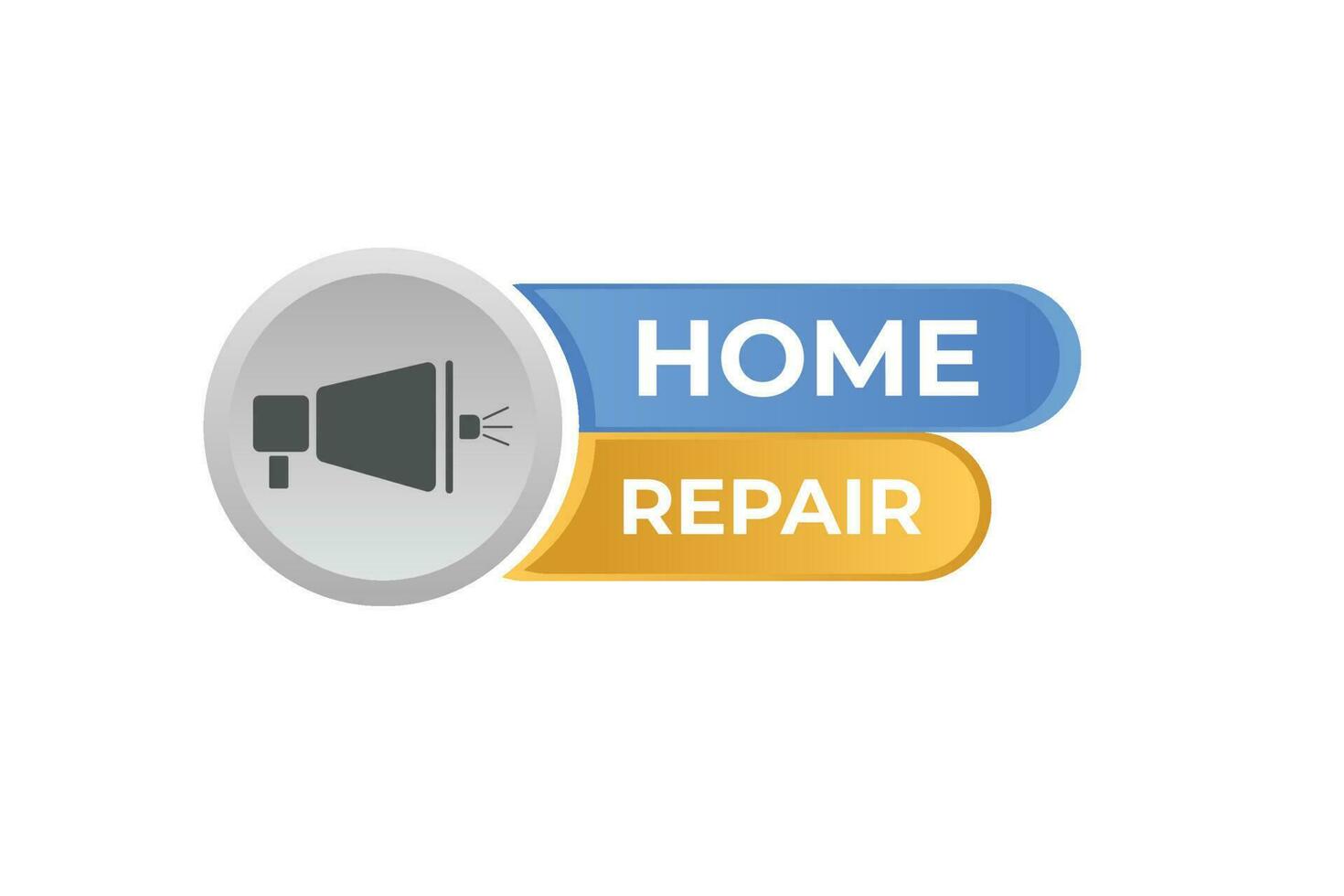 Home Repair Button. Speech Bubble, Banner Label Home Repair vector