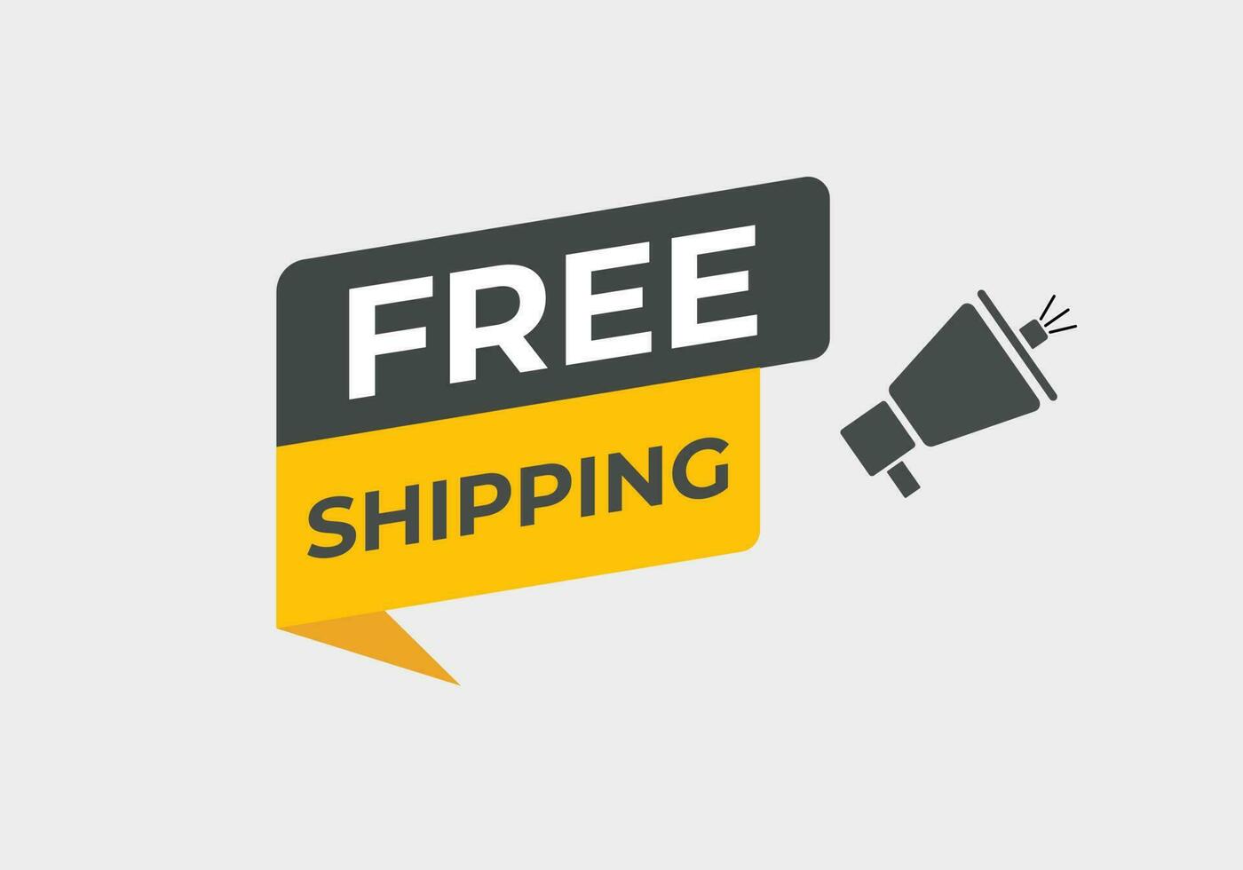 Free Shipping Button. Speech Bubble, Banner Label Free Shipping vector