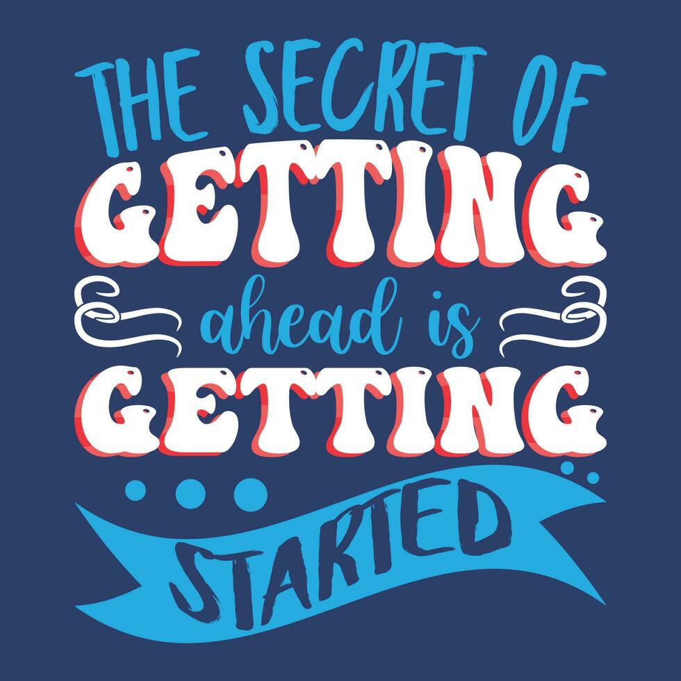 motivational quotes lettering Design vector