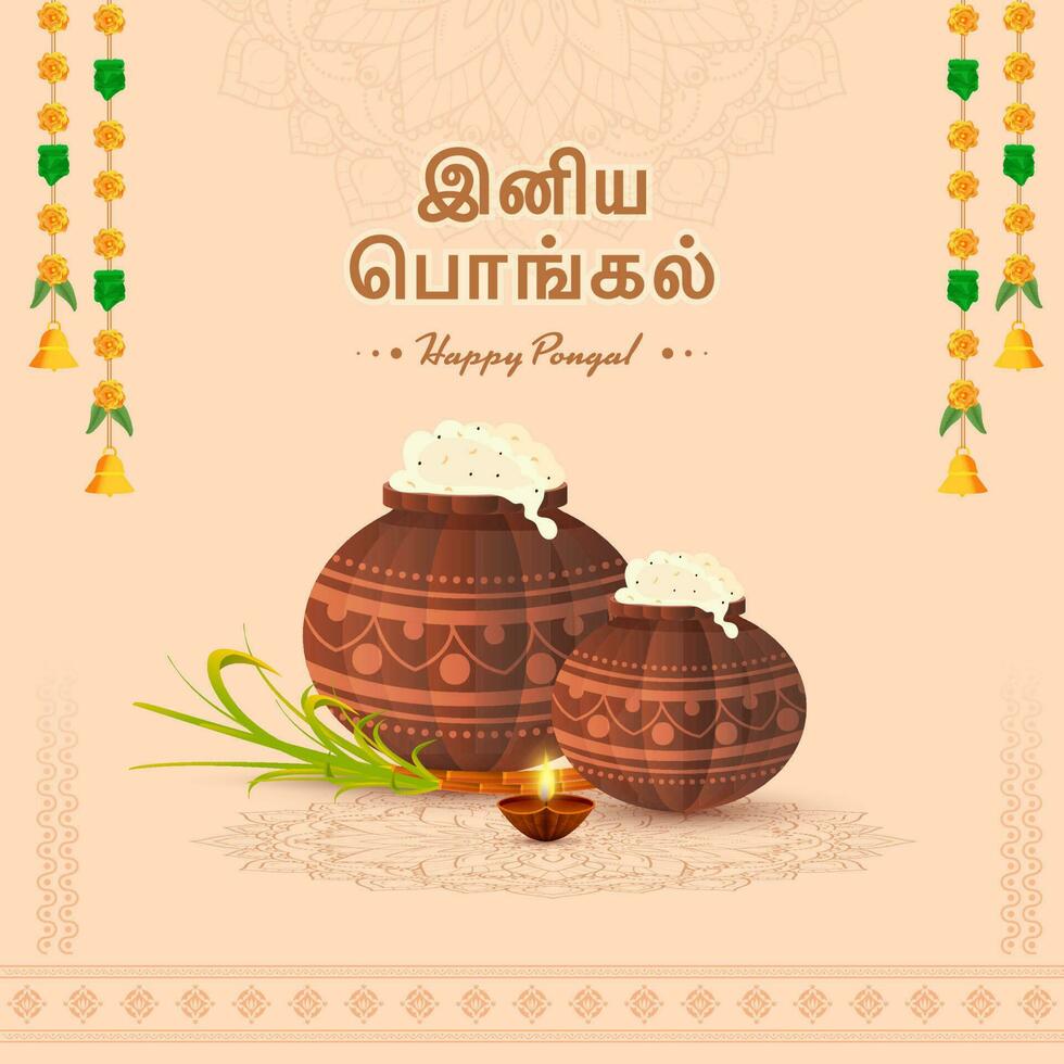 Happy Pongal Font In Tamil Language With Mud Pots Full Of Traditional Dish, Sugarcane, Lit Oil Lamps And Floral Garland On Peach Mandala Background. vector