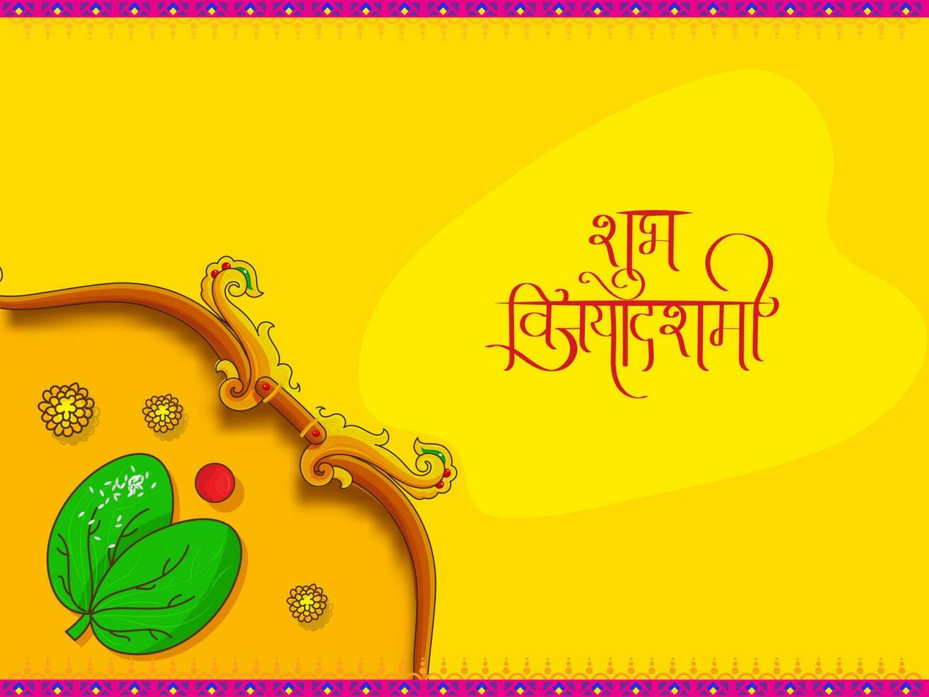 hindi letras de shubh vijayadashmi contento dussehra con arco flecha, apta hoja y kumkuma en amarillo antecedentes. vector