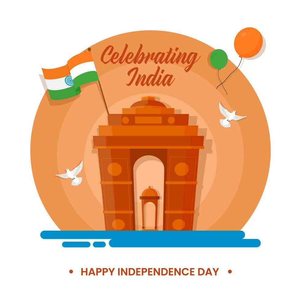celebrando India contento independencia día concepto con India portón pabellón, indio bandera, globos, Paloma volador terminado naranja y blanco antecedentes. vector