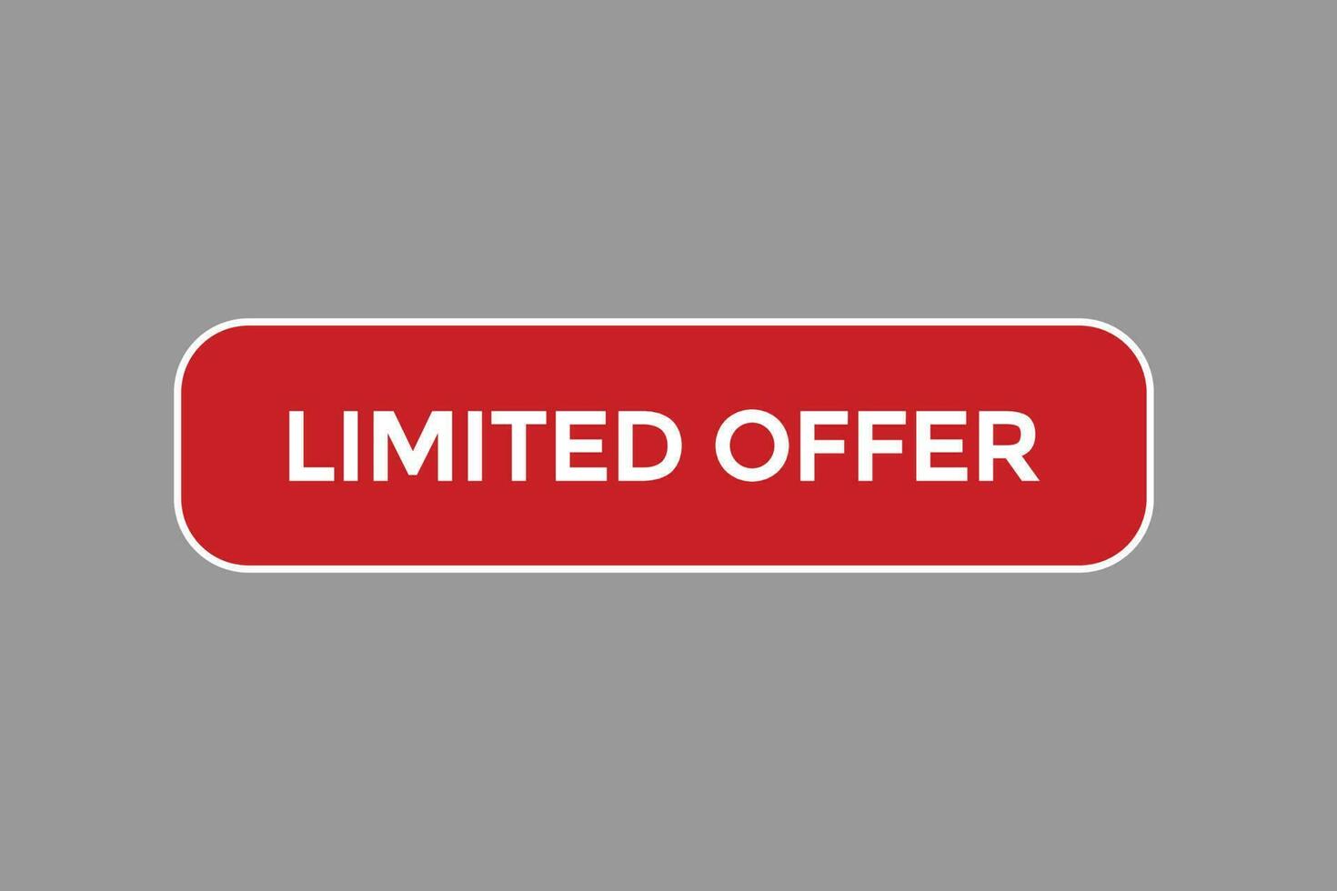 limited offer vectors.sign label bubble speech limited offer vector