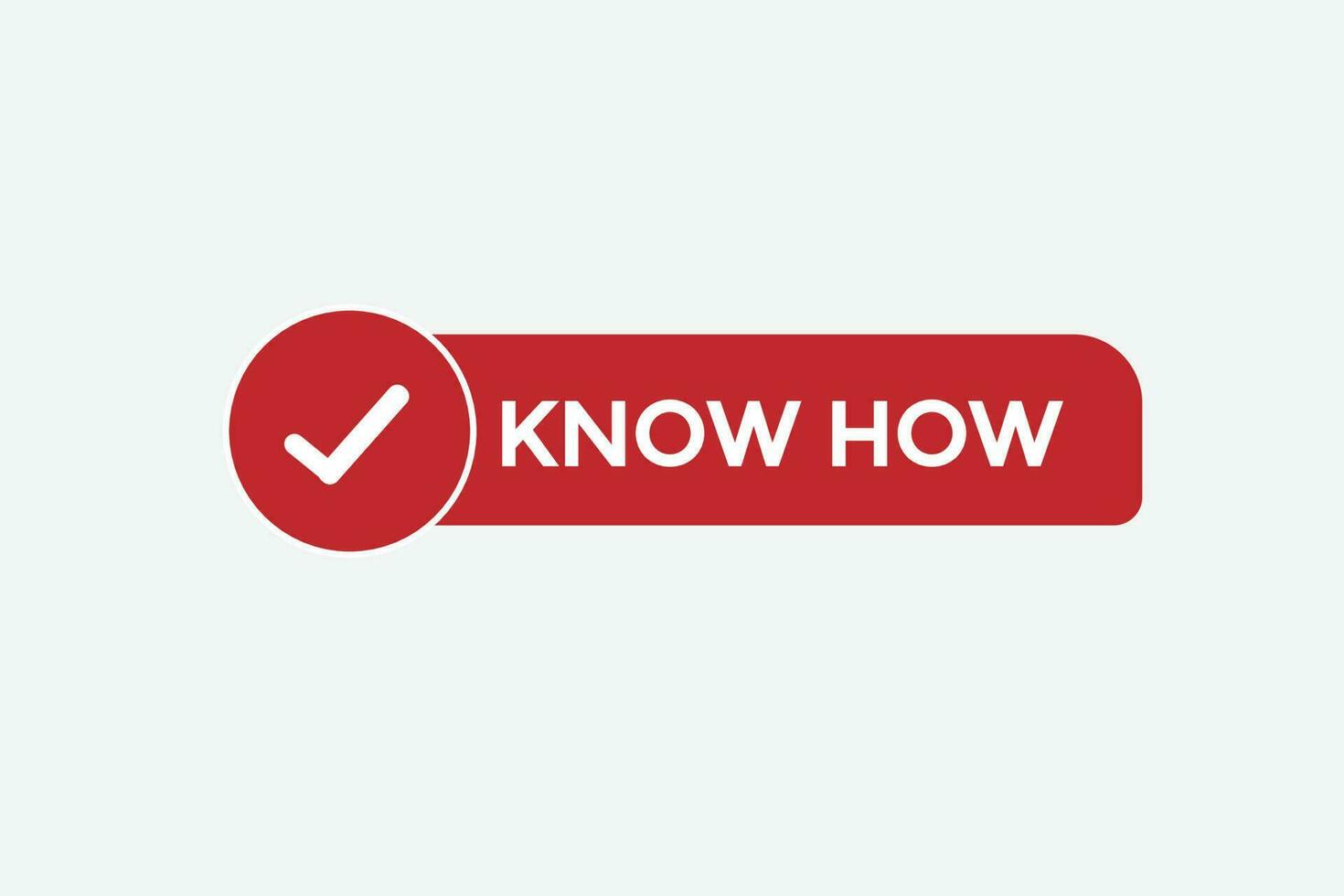 know how vectors.sign label bubble speech know how vector
