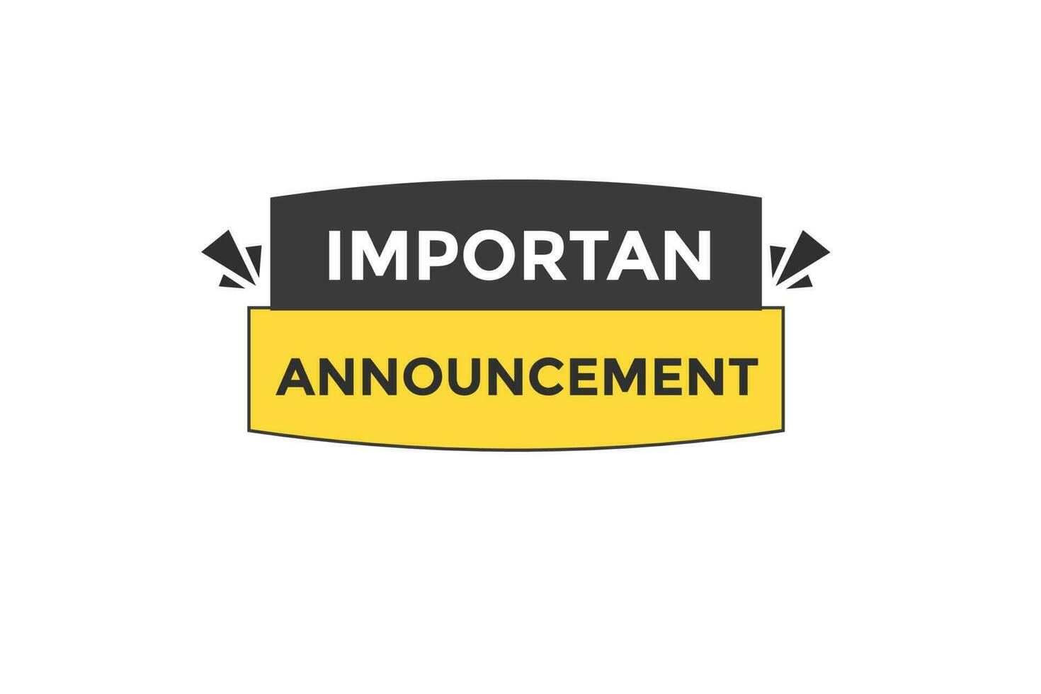 important announcement vectors.sign label bubble speech important announcement vector