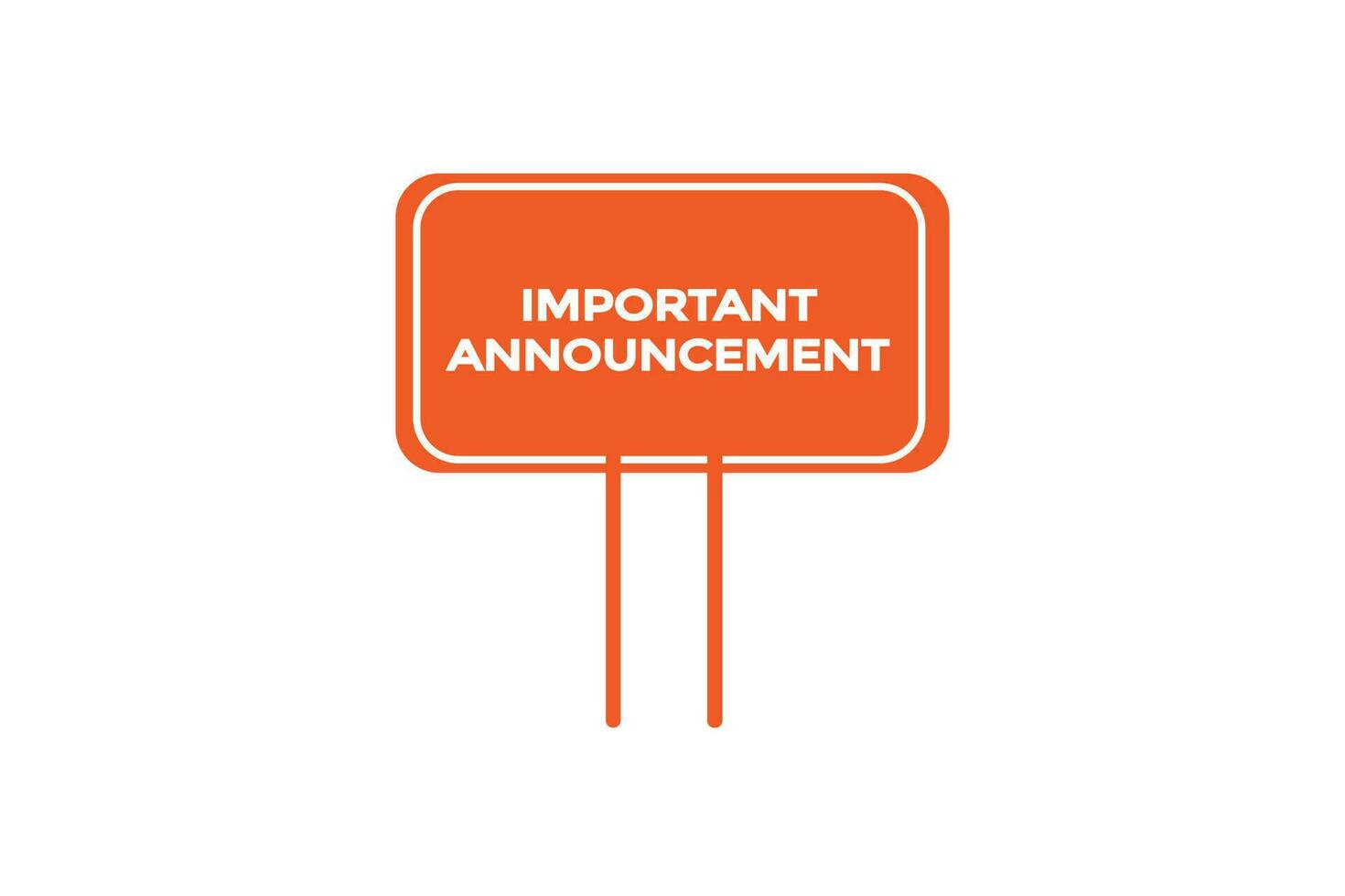 important announcement vectors.sign label bubble speech important announcement vector