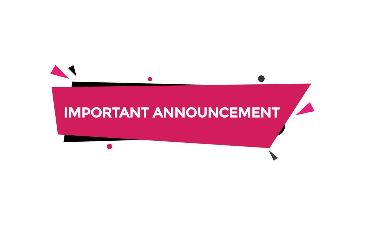 important announcement vectors.sign label bubble speech important announcement vector