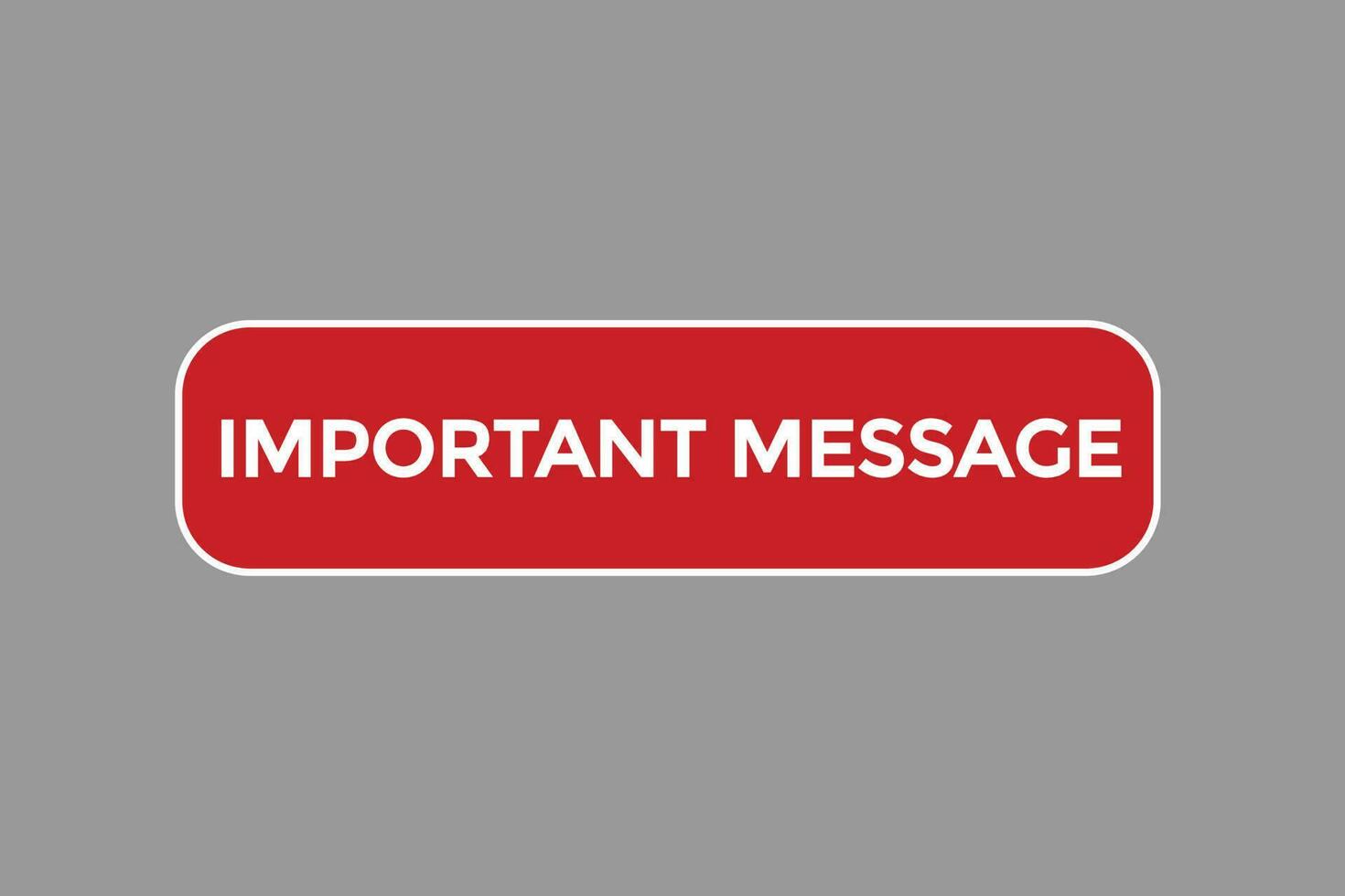 important message vectors.sign label bubble speech important message vector