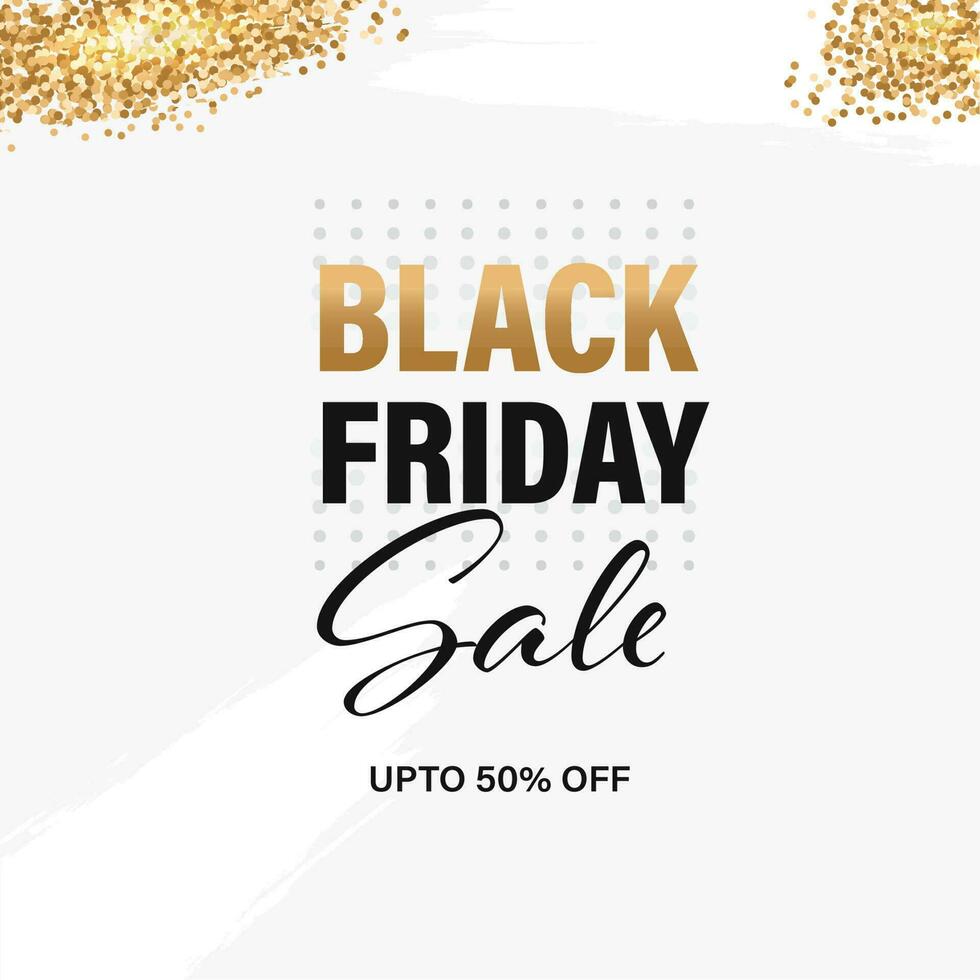 Black Friday Sale Poster Design With Discount Offer And Golden Glitter Effect On White background. vector