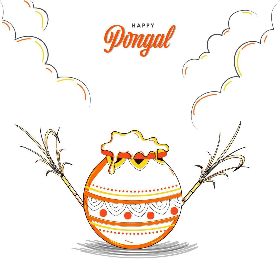 Happy Pongal Celebration Poster Design With Doodle Style Traditional Dish In Mud Pot, Sugarcane On White Background. vector