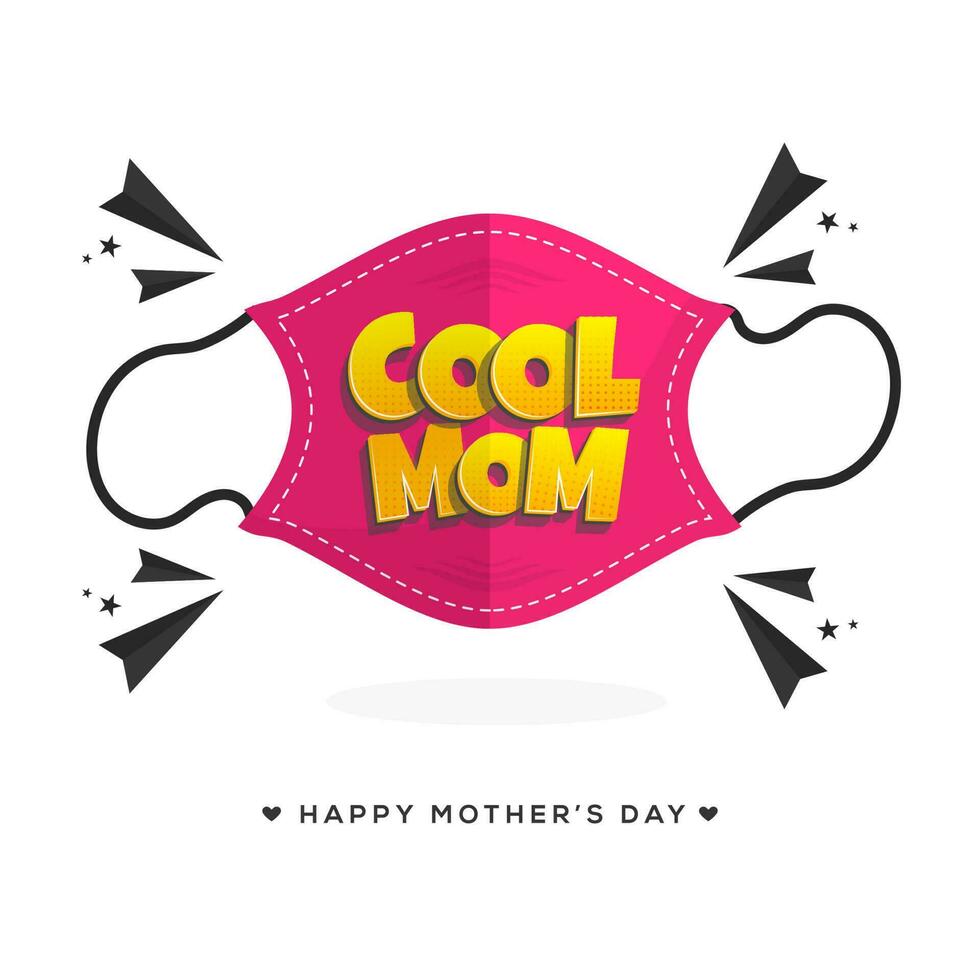 Cool Mom Text Over Pink Safety Mask On White Background For Happy Mother's Day. vector