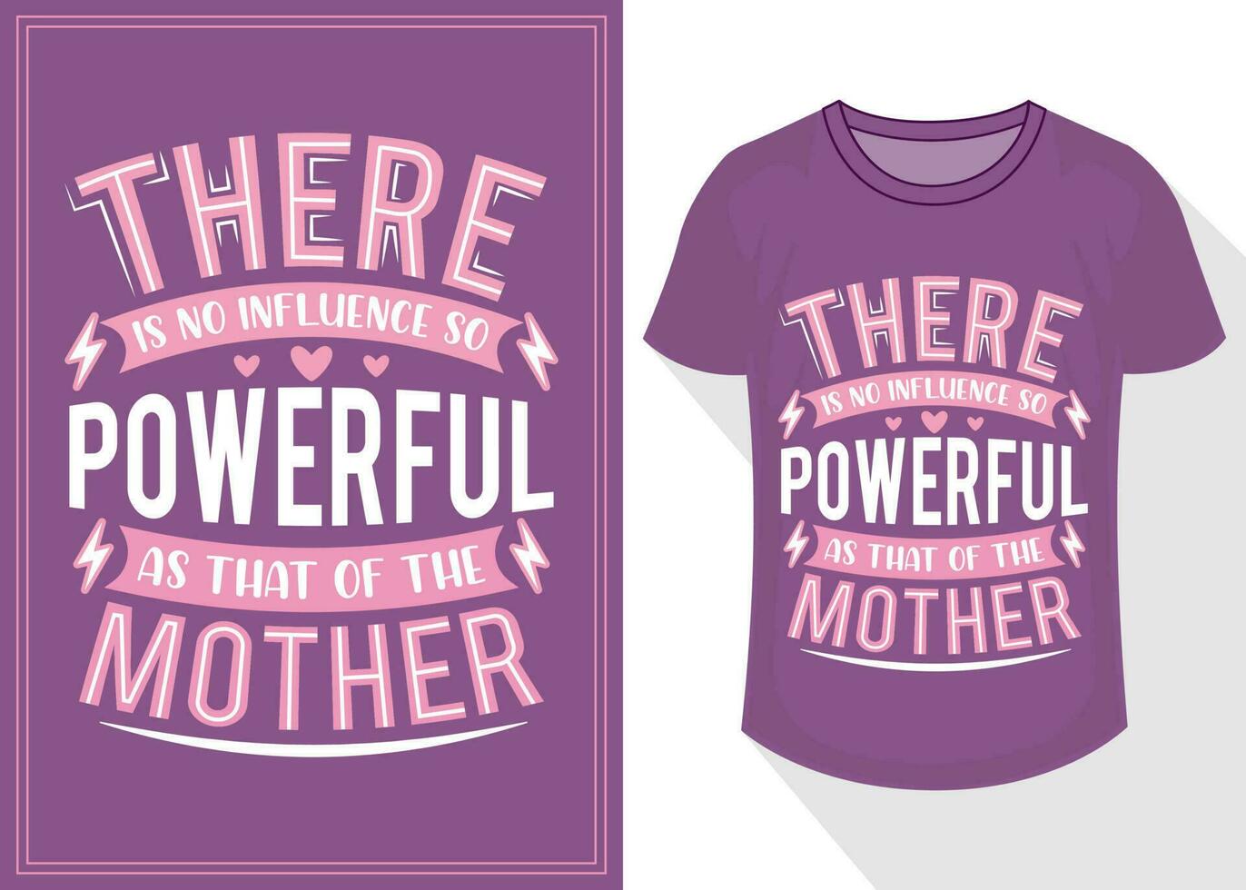 there is no influence so powerful as that of the mother quotes typography lettering for t shirt design. mother's day t-shirt design vector