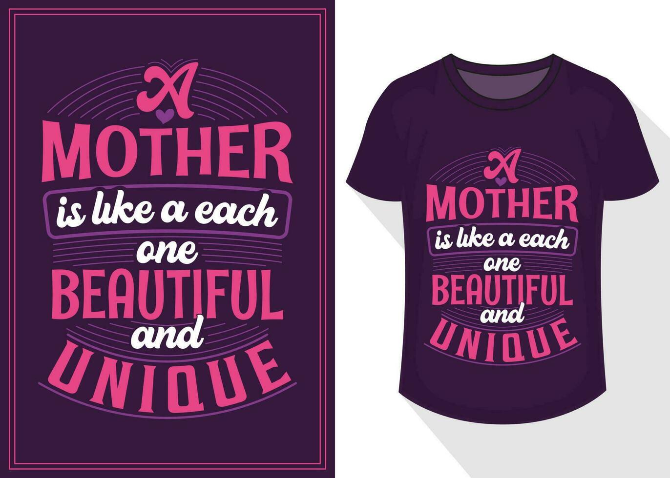 a mother is like a each one beautiful and unique quotes typography lettering for t shirt design. mother's day t-shirt design vector