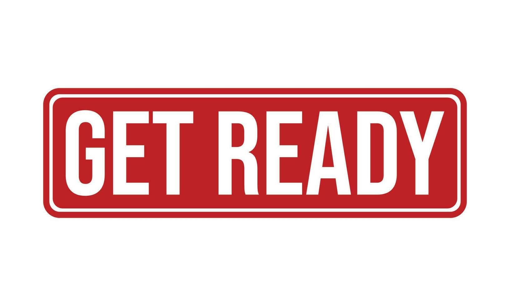 Get Ready Rubber Stamp Seal Vector