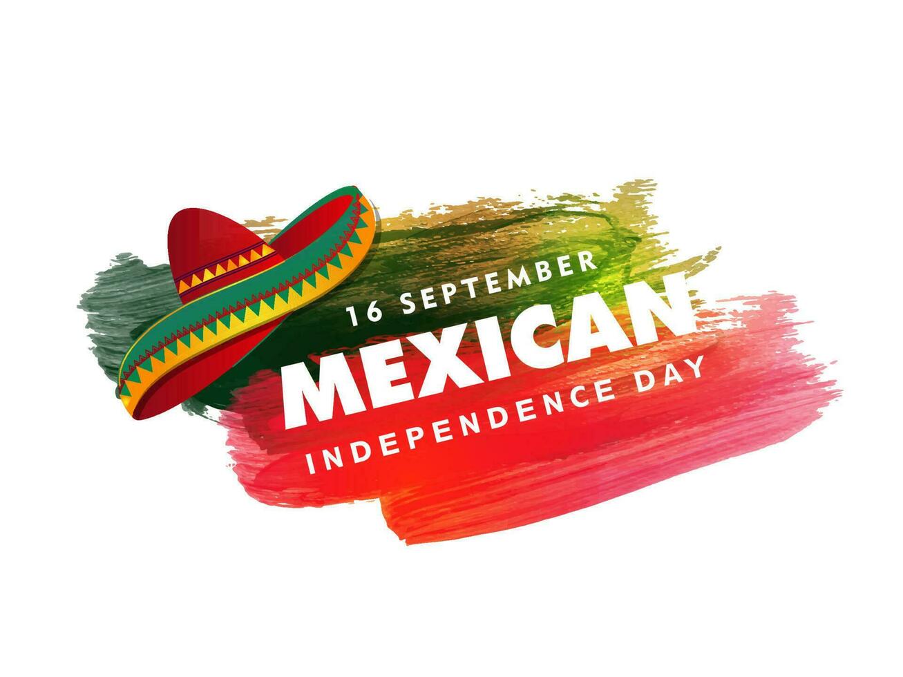 16 September Mexican Independence Day text with sombrero hat on green and red brush stroke background. Can be used as poster or template design. vector