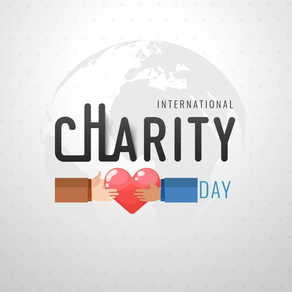 International Charity Day poster or banner design with illustration of hands holding heart on grey global earth background. vector