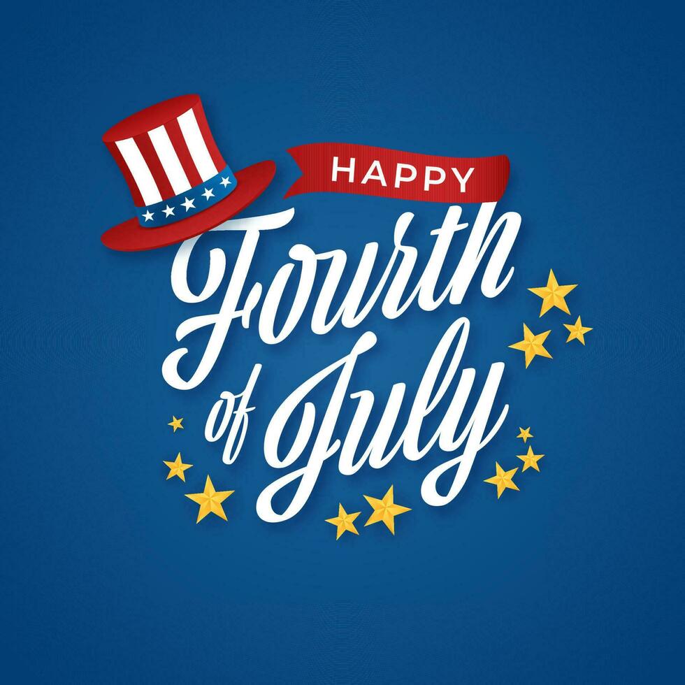 Happy Fourth Of July Font With Uncle Sam Hat And Yellow Stars On Blue Background. vector