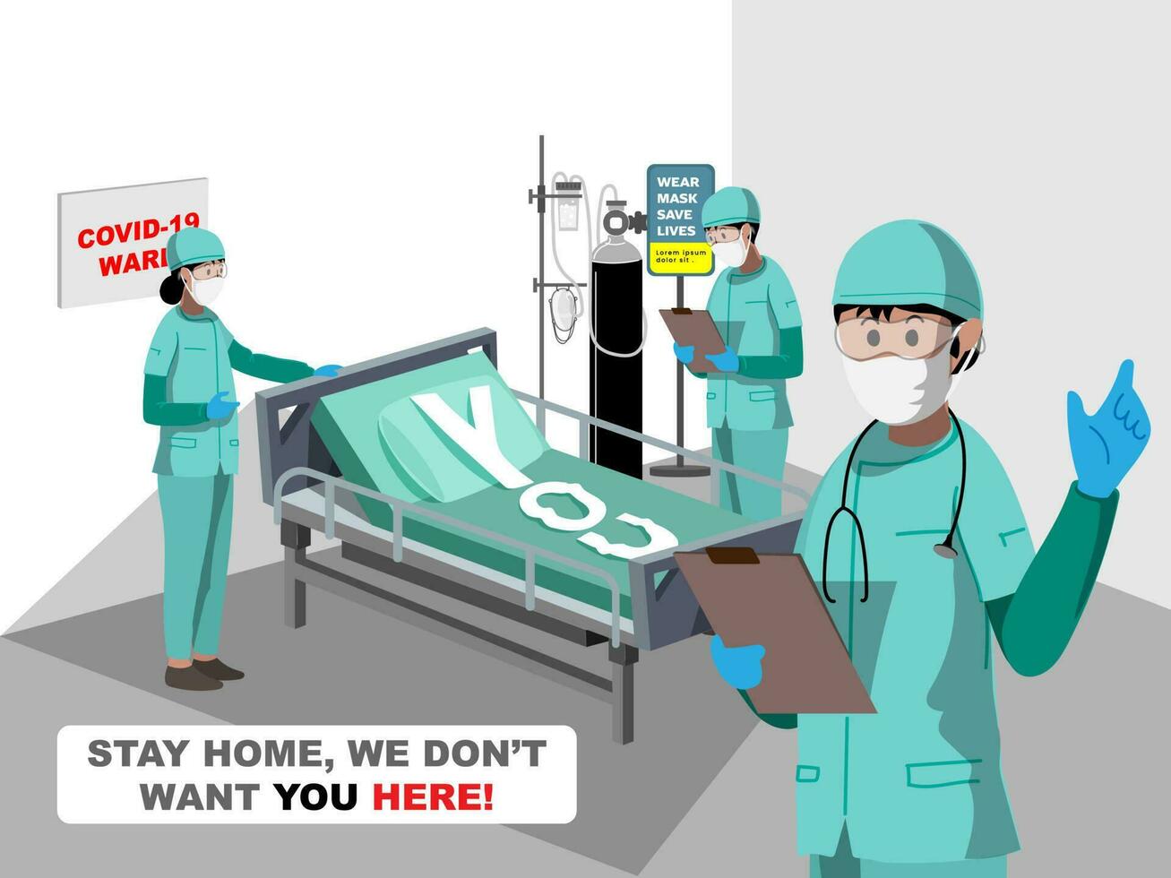 Stay Home, We Don't Want You Here Concept With Empty Bed In Covid-19 Ward. vector