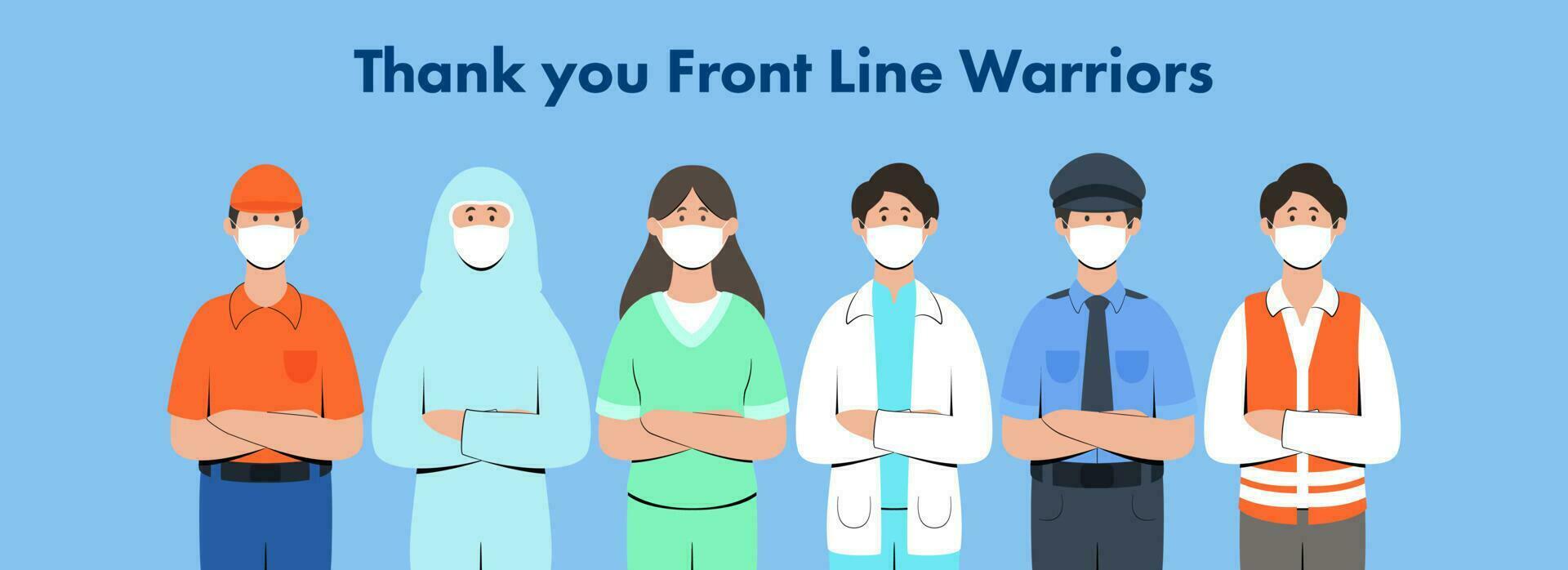 Thank You Frontline Warriors Who Have Been Fighting For Us In This Crisis. Header Or Banner Design. vector