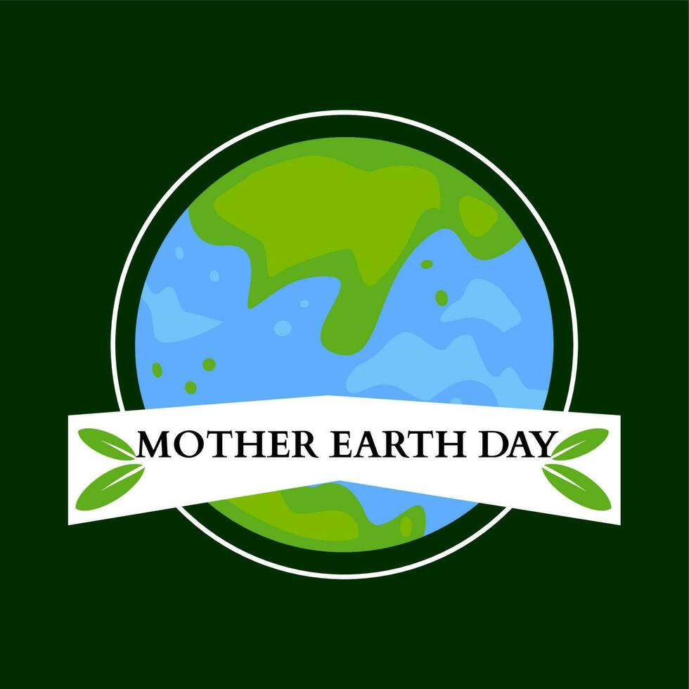 Mother Earth Day vector illustration of a happy earth day celebration, safety environment day.