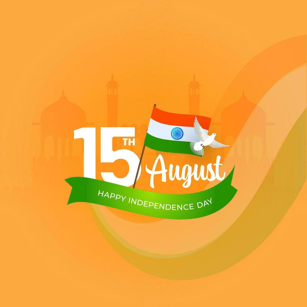 15th August, Happy Independence Day Concept with India Flag, Dove Flying On Saffron Silhouette Red Fort Background. vector