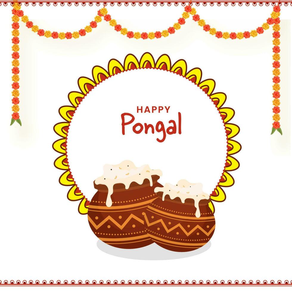 Happy Pongal Celebration Concept With Clay Pots Full Of Traditional Dish And Floral Garland On White Background. vector