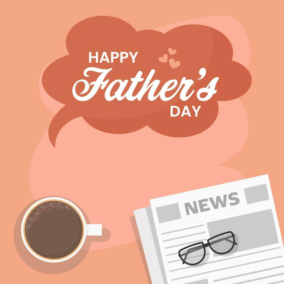 Happy Father's Day Font With Top View Of Tea Cup, Eyeglasses And Newspaper On Peach Background. vector