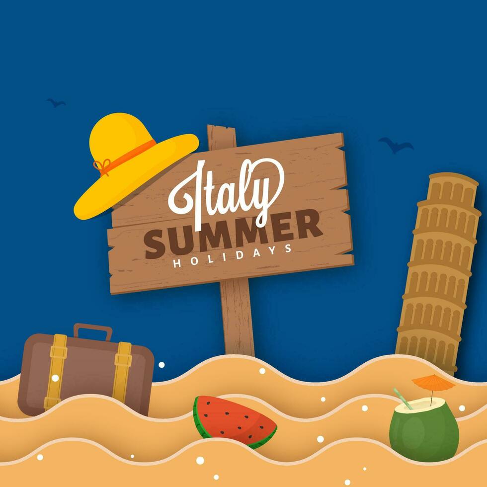 Italy Summer Holidays Signboard With Suitcase, Watermelon Slice, Coconut Drink, Tower Of Pisa And Paper Cut Waves On Blue Background. vector