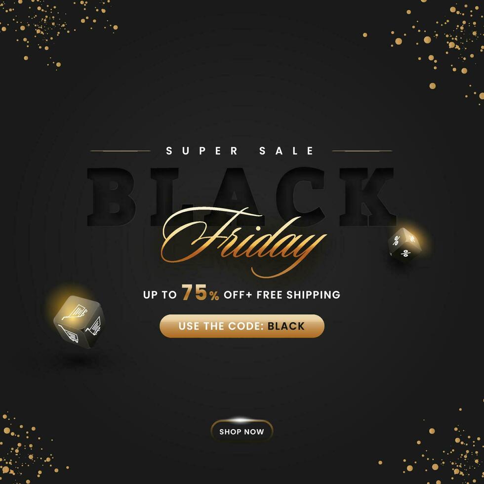 Black Friday Super Sale Poster Design With 3D Shopping Dice. vector