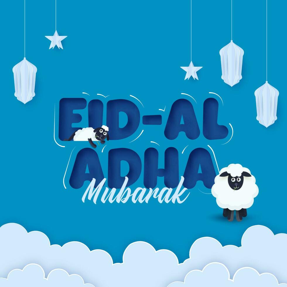 Eid-Al-Adha Mubarak Font With Cartoon Sheep, Paper Cut Lanterns, Stars Hang And Clouds On Blue Background. vector