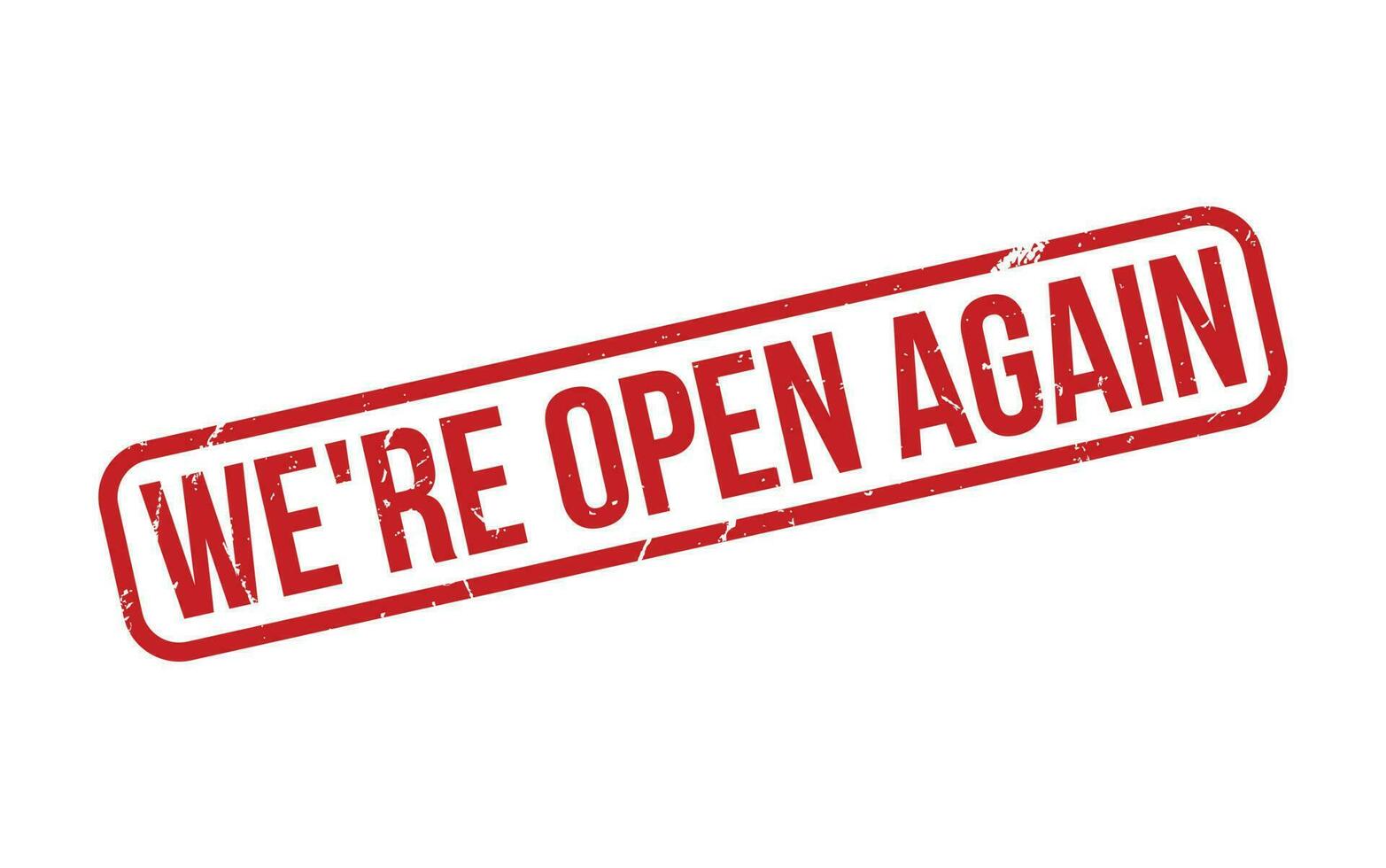 We are Open Again Rubber Stamp Seal Vector