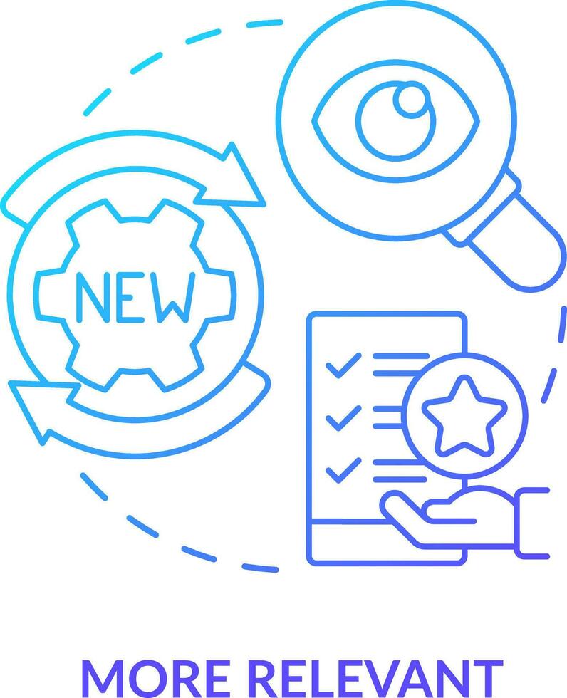 More relevant blue gradient concept icon. Implement new strategy. Benefit of workplace adaptability abstract idea thin line illustration. Isolated outline drawing vector