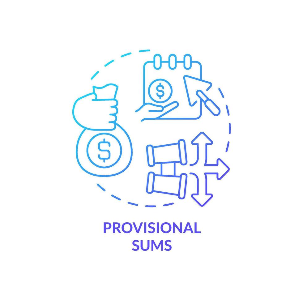 Provisional sums blue gradient concept icon. Pay in advance. Dealing with inflation in construction abstract idea thin line illustration. Isolated outline drawing vector