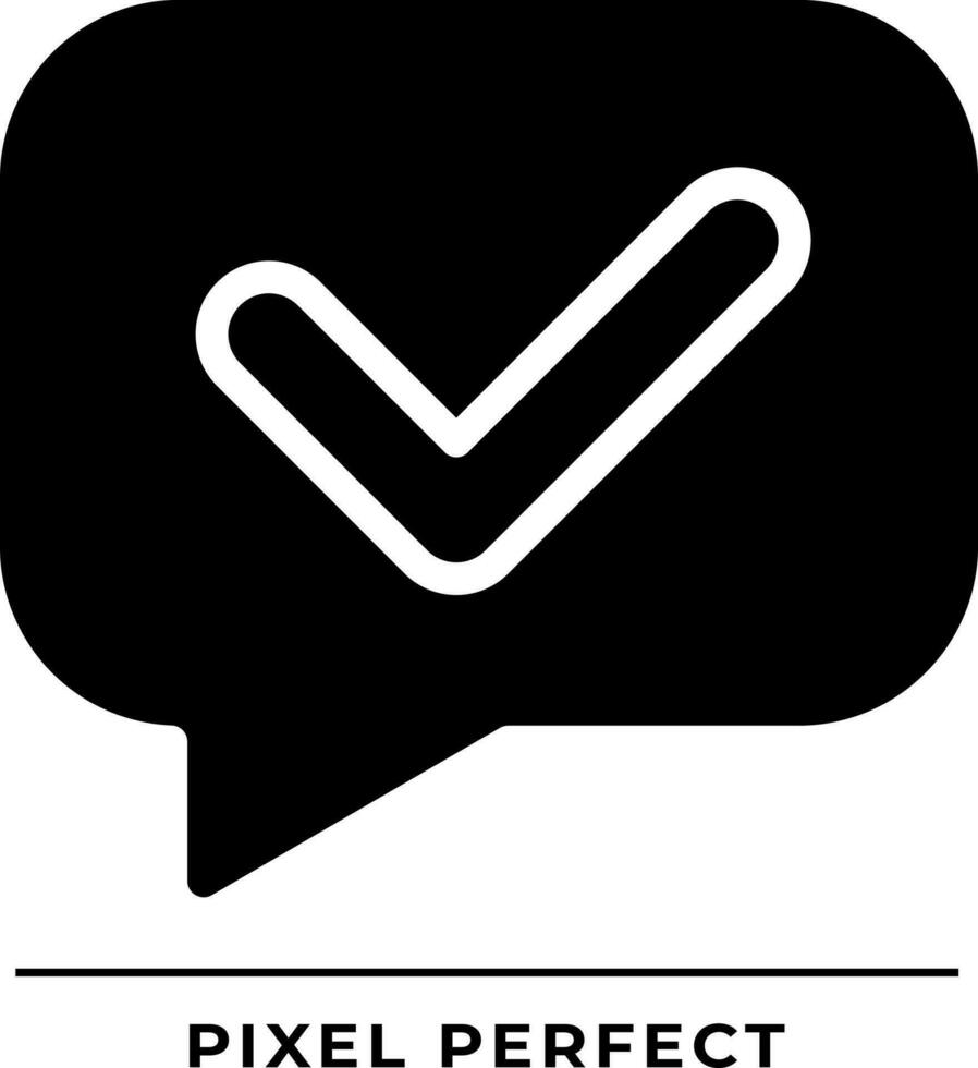 Speech bubble with tick black glyph icon. Share validated information. Correct communication methods. Silhouette symbol on white space. Solid pictogram. Vector isolated illustration