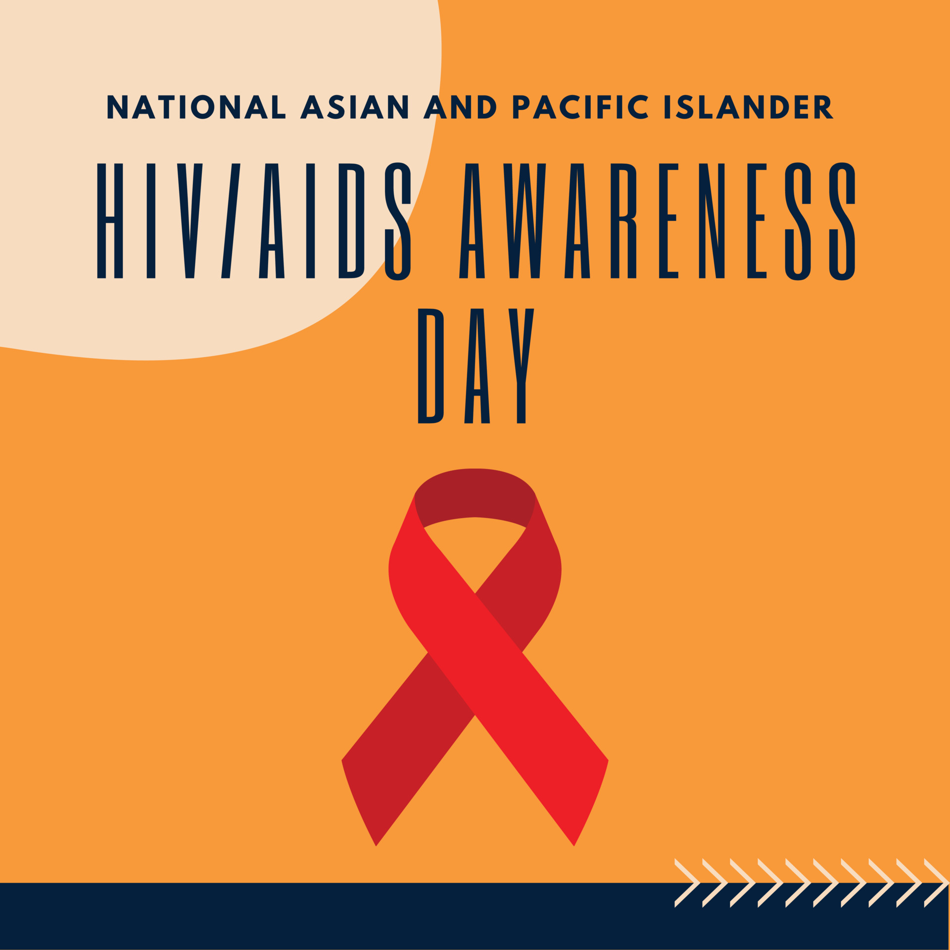 National Asian and Pacific Islander HIV AIDS Awareness Day poster 
