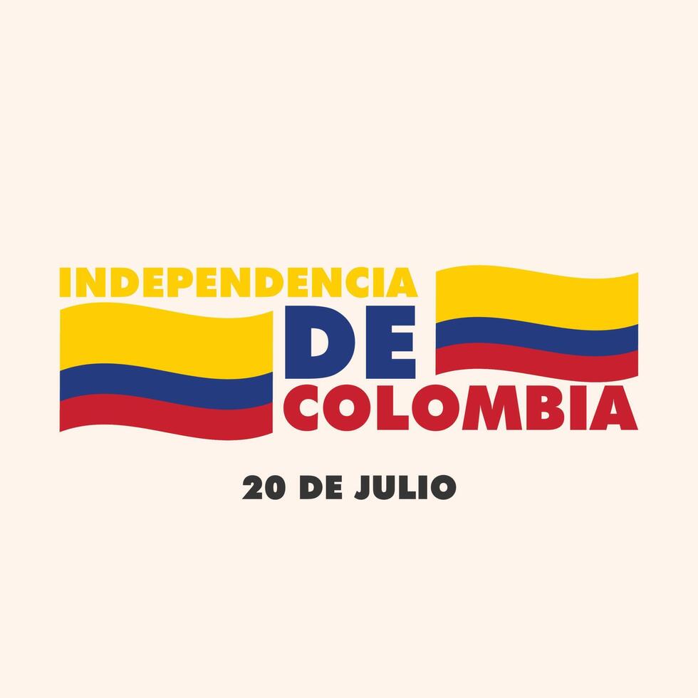 Independencia de Colombia VECTOR DESIGN 23469392 Vector Art at Vecteezy