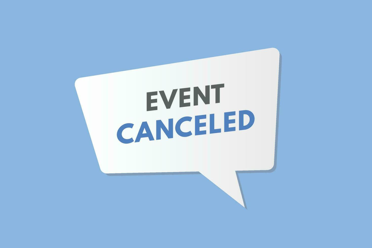 Event Canceled text Button. Event Canceled Sign Icon Label Sticker Web Buttons vector
