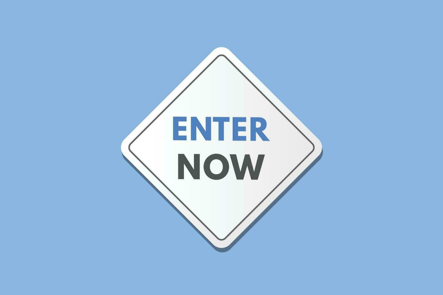 Enter Now text Button. Enter Now Sign Icon Label Sticker Web Buttons vector