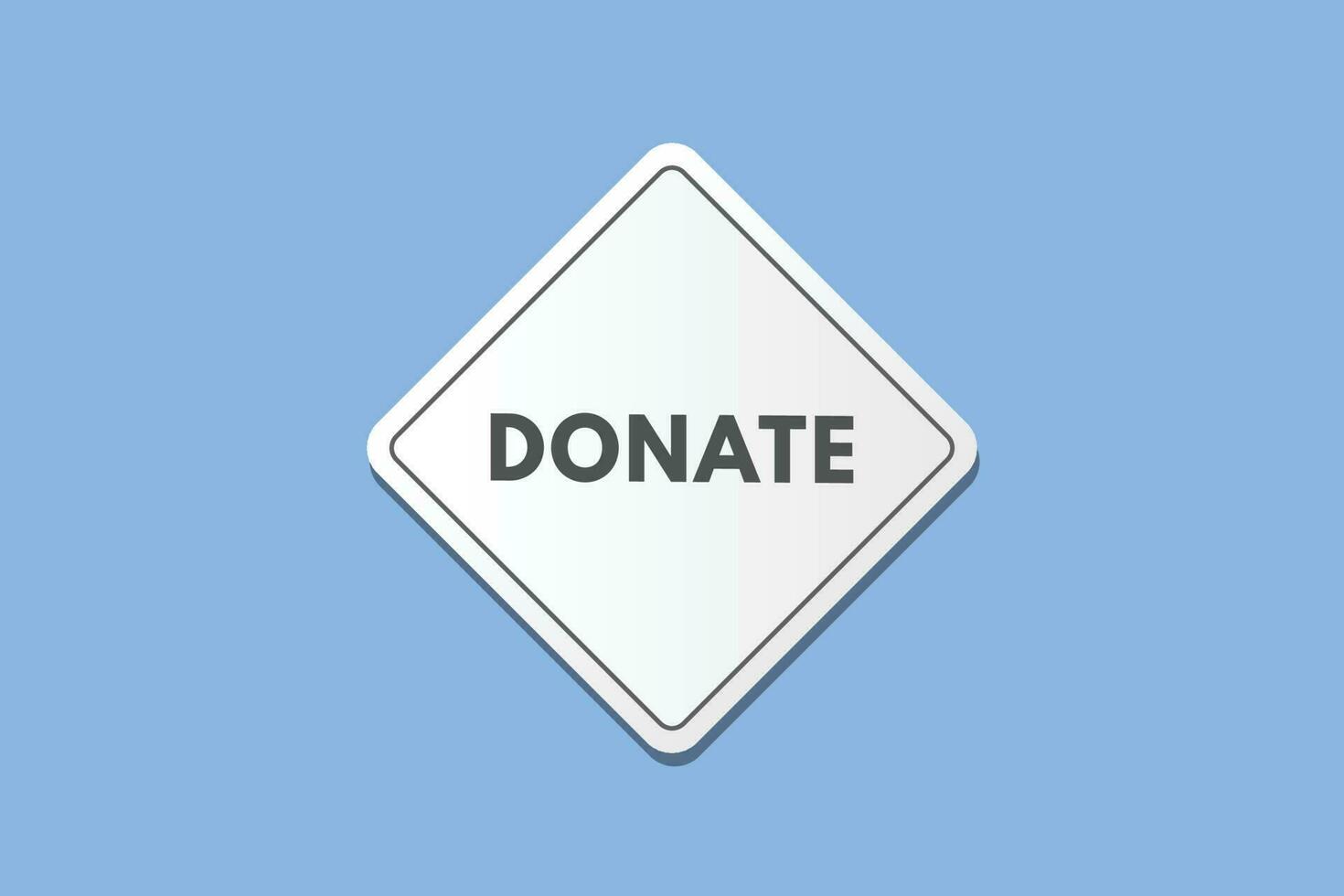 Donate text Button. Donate Sign Icon Label Sticker Web Buttons vector