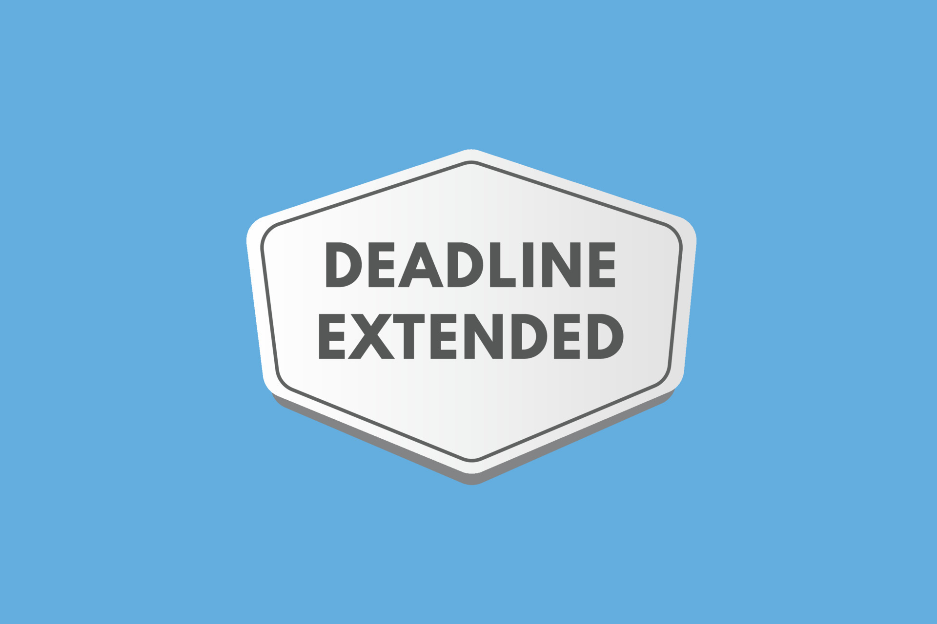 Deadline Extended text Button. Deadline Extended Sign Icon Label