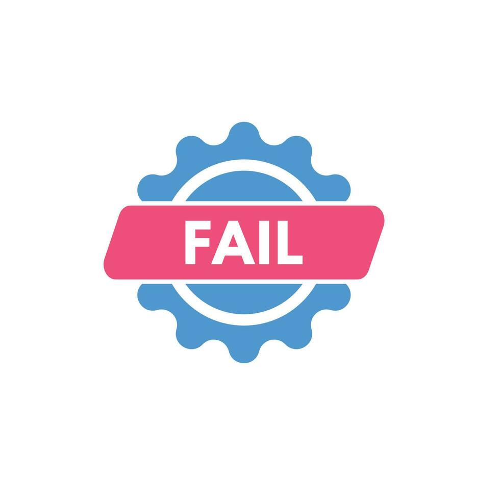 Fail text Button. Fail Sign Icon Label Sticker Web Buttons vector