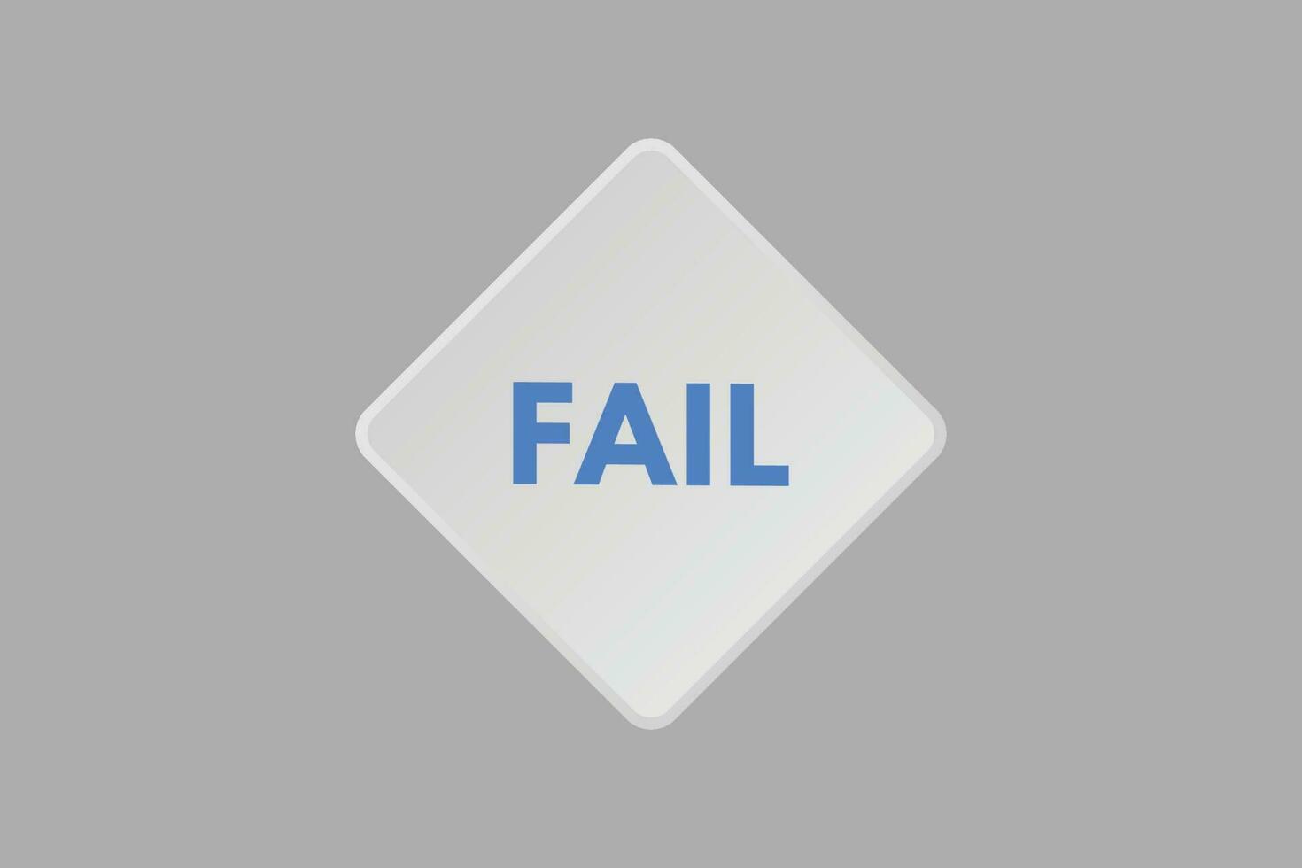 Fail text Button. Fail Sign Icon Label Sticker Web Buttons vector