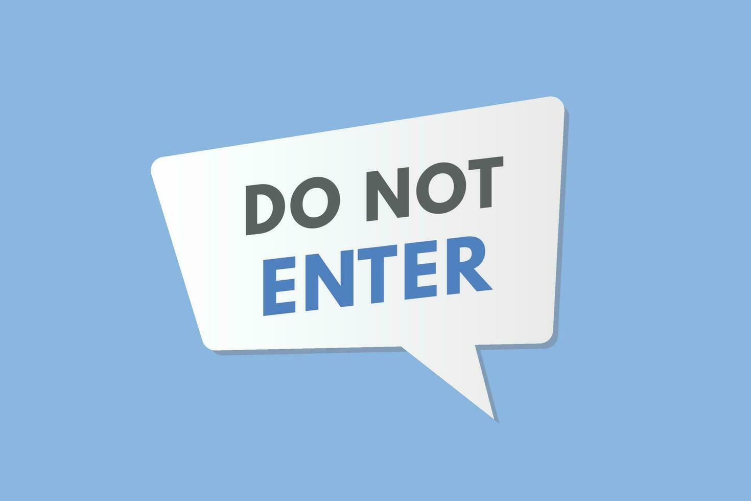 Do Not Enter text Button. Do Not Enter Sign Icon Label Sticker Web Buttons vector