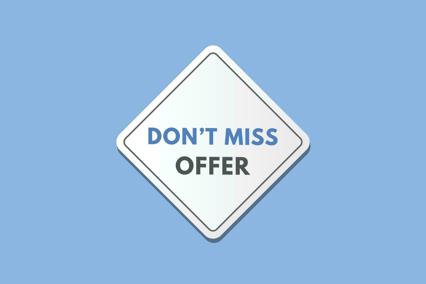 Dont Miss Offer text Button. Dont Miss Offer Sign Icon Label Sticker Web Buttons vector