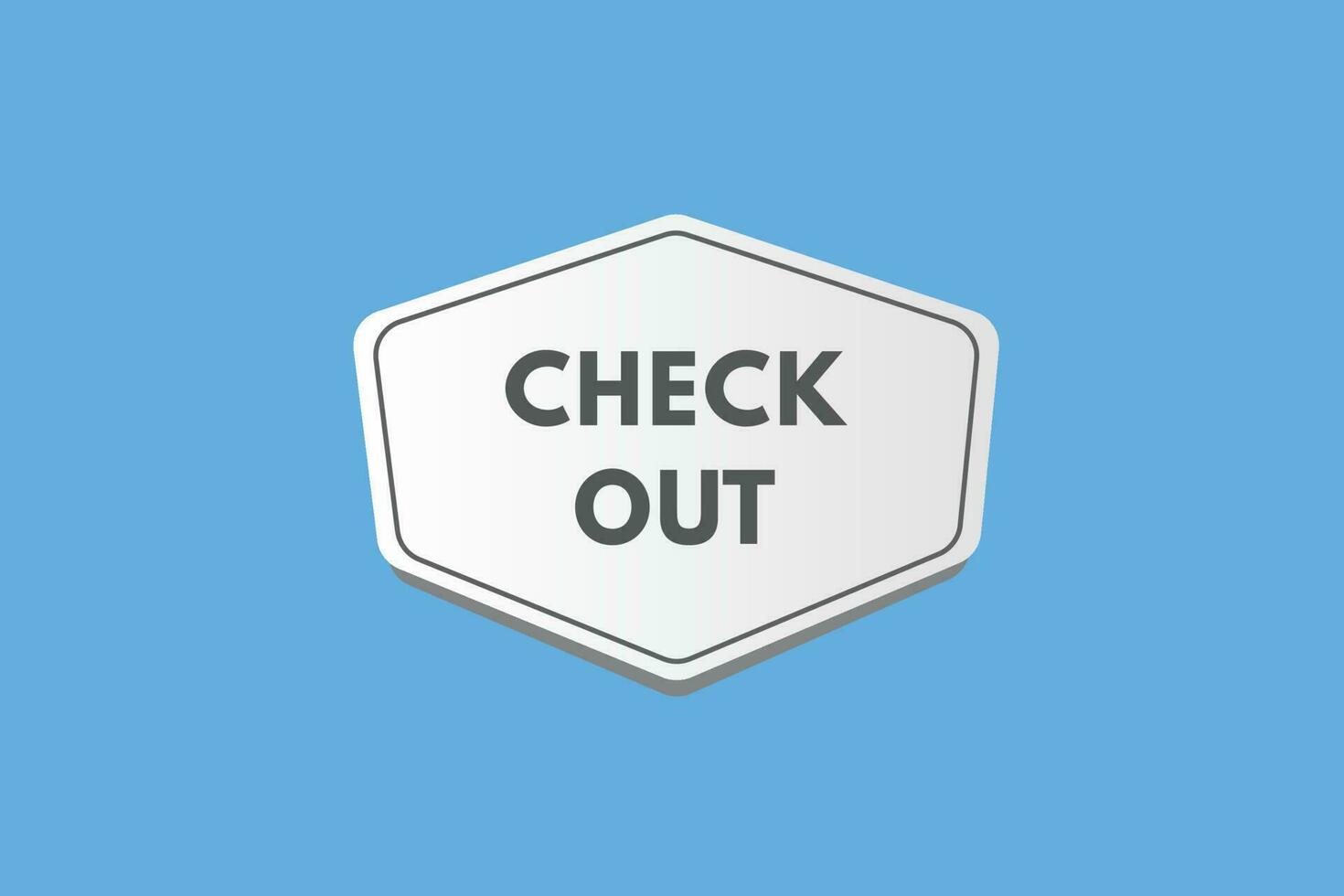 Check Out text Button. Check Out Sign Icon Label Sticker Web Buttons vector